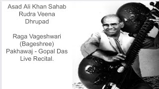 Raga Vageshwari (Bageshree), Asad Ali Khan, Rudra Veena, Dhrupad, Live.