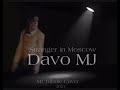 Stranger in Moscow by Davo MJ Acapella