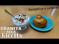 Granita alla Ricotta - RICETTA SICILIANA