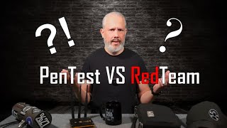 Red Team: RedTeaming VS PenTesting
