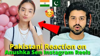 Pakistani React on Anushka Sen Latest Instagram Reels Dance videos | Reaction Vlogger