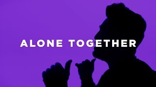 Dan  Shay - Alone Together Neon Video