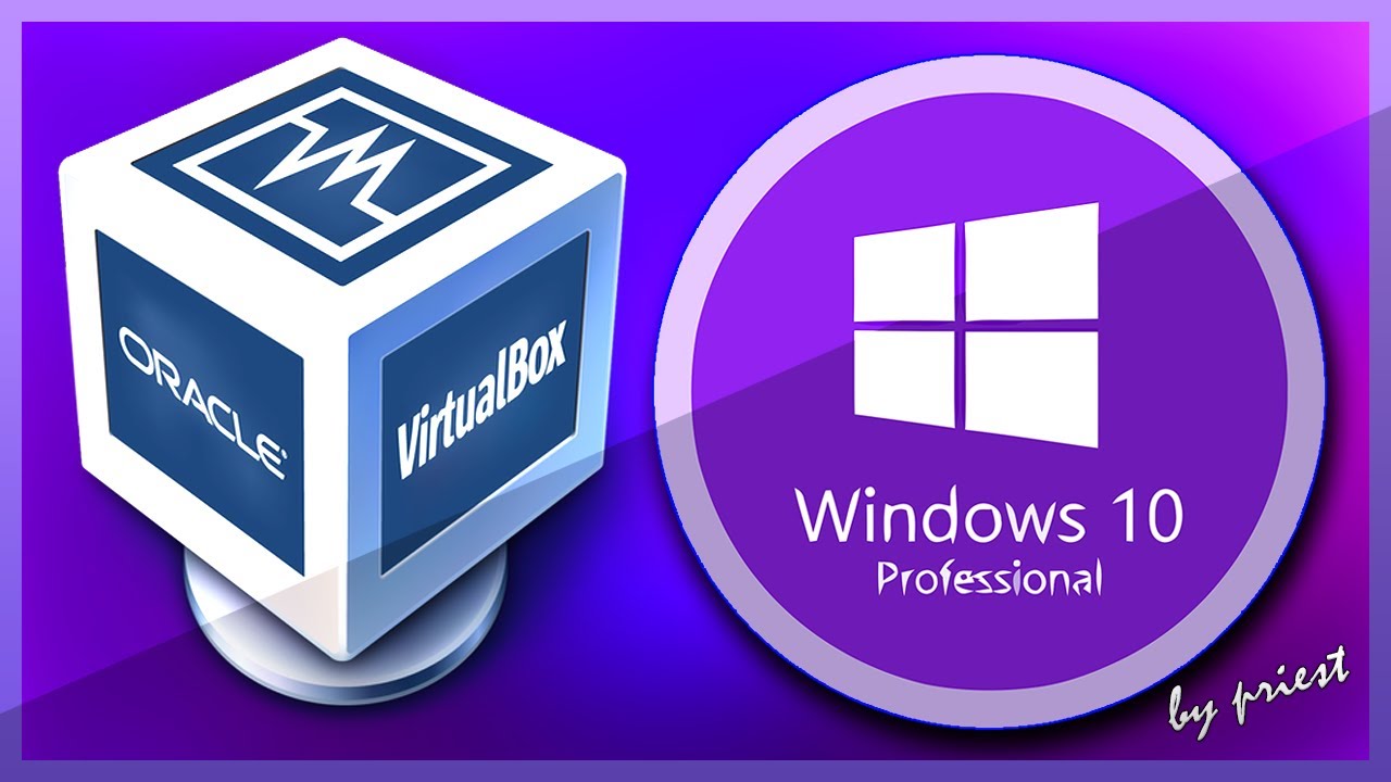 VirtualBox : Windows 10 Pro X64 [FAST AND EASY INSTALL] - YouTube