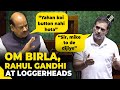 “Yha koi button nahi hota…” Lok Sabha Speaker Om Birla’s ‘heated exchange’ with Rahul Gandhi