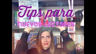 Tips para nuevos lectores // Recomendaciones // ELdV