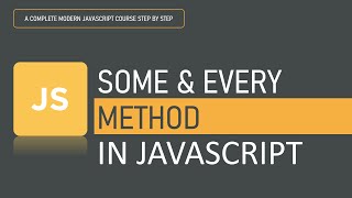 What is Some and Every method in JavaScript | Array Methods | JavaScript