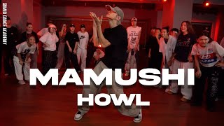 HOWL ChoreographyㅣMegan Thee Stallion - Mamushi (ft. Yuki Chiba) MNS RemixㅣMID DANCE STUDIO