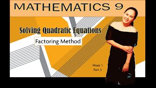 Solving Quadratic Equation using Factoring Method