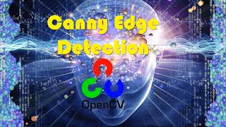 Canny Edge Detection | OpenCV | Python