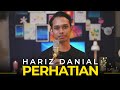 Hariz Danial - Perhatian (Official Music Video)