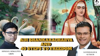 Adi Shankaracharya and 40 steps to freedom