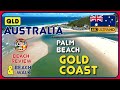 Palm Beach Gold Coast 4k Walking Tour / Beach Walk & Review