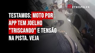 Testamos: moto por app tem joelho \