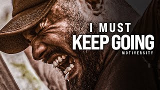 I MUST KEEP GOING - Powerful Motivational Speech on PERSPECTIVE (Featuring Marcus Elevation Taylor)