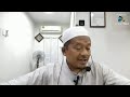 Ustaz Dr. Abdul Rahman Mahmud –  Nasihat Agama dan wasiat iman - Musolla Al-Abrar  Tmn Sri Serdang