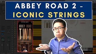 Abbey Road TWO - Iconic Strings! Sample Impressions