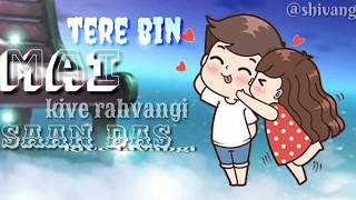 Tere Bin Kive Rawangi WhatsApp Status | Jannat Zubair And Mr Faisu|Tere Bin live Rawangi Song Status