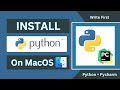 Install Python on MacOS | Setup python and Pycharm on Mac