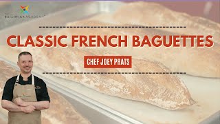 Classic French Baguettes Online Class