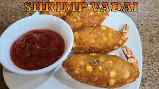 How To Make Shrimp Vadai In Tamil | இறால் வடை இப்பிடி செய்துபாருங்க