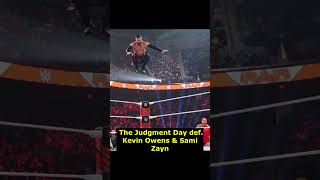 The Judgment Day def. Kevin Owens & Sami Zayn ! .Wwe Raw Highlights #shorts #wwe