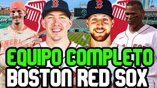 BOSTON RED SOX y su EQUIPO para TEMPORADA MLB 2025 ROTACIÓN, BULLPEN Y LINEUP / RED SOX HOY