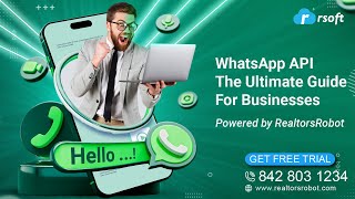 WhatsApp Business API Meets CRM Excellence Powered by RealtorsRobot