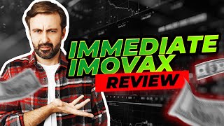 Immediate Imovax Review: How EFFECTIVE Is This Trading Bot?