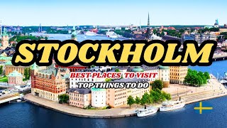 Top 10 Things To Do In Stockholm | Best Places To Visit