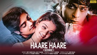 Haare Haare | Lofi Remix | Josh | Udit Narayan | Alka Yagnik |