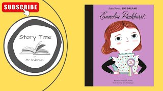 Emmeline Pankhurst  |  Little People, BIG DREAMS  |  Narrated picture story book  |  Read aloud