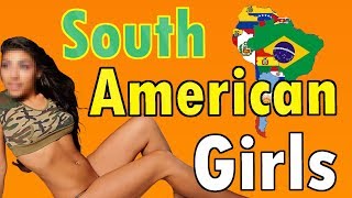 South American women: 10 tips to get Latina girls