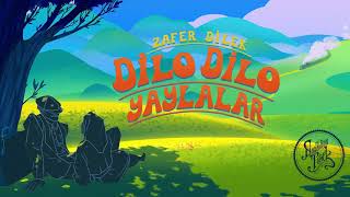 Zafer Dilek - Dilo Dilo Yaylalar (1976)