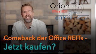 Comeback der Office REITs - Jetzt kaufen?