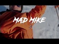 Extreme Adventure's With MAD MIKE