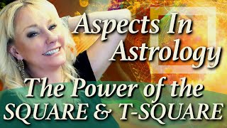 What Does the Square mean in Astrology? The T-Square in Astrology! The Grand Square and Grand Cross!