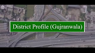 District Profile of Gujranwala