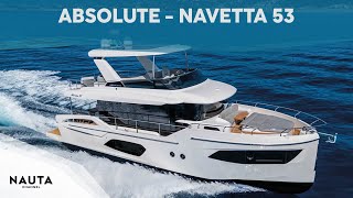 Absolute Yachts - Navetta 53 - boat tour esterni e cabine