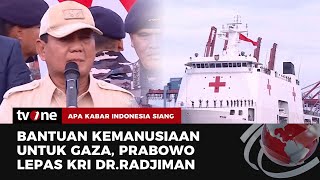 Prabowo Kirim KRI Radjiman Bawa Muatan Bantuan RI ke Gaza | AKIS tvOne