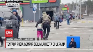 Tentara Rusia Gempur Sejumlah Kota di Ukraina