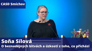 Soňa Sílová • 11.11.2023 • O beznadějných bitvách a úzkosti z toho, co přichází