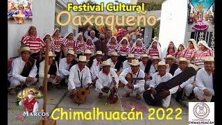 1er Festival cultural Oaxaqueño  Chimalhuacán 2022