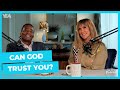 Can God Trust YOU...With What You're PRAYING For? | RTK Podcast Ep #405