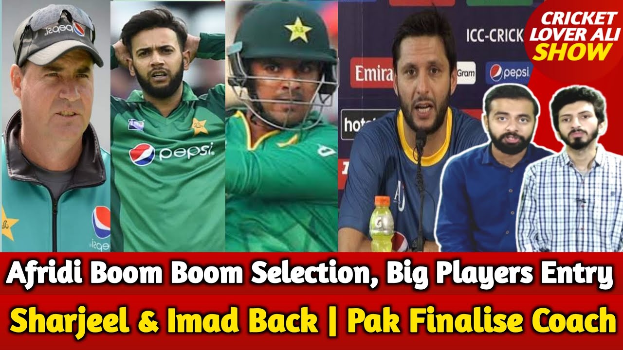 Afridi Boom Boom Selection, Big Players Entry | Sharjeel & Imad Back | PCB Finalise Head Coach