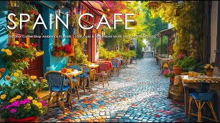 Outdoor Coffee Shop Ambience in Spain | Latin Cafe & Bossa Nova Music for a Positive Morning