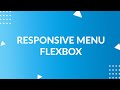Responsive Menu Using Flexbox | Flexbox Tutorial