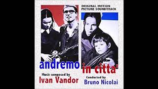 Iván Vándor - Tema D'Amore (Andremo In Citta')