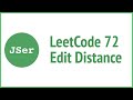LeetCode 72 Edit Distance (Recursion + Dynamic Progrmamming) | JSer - JavaScript & Algorithm