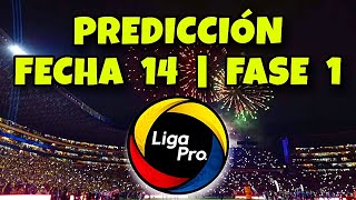 PREDICCIÓN Liga Pro 2023 / Fecha 14 LigaPro / Campeonato Ecuatoriano 2023