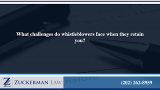 What challenges do whistleblowers face when they retain you?